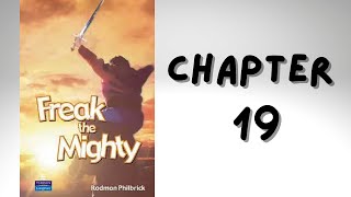 Freak the Mighty  Chapter 19  Audio Book [upl. by Analaf]