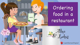 im Restaurant bestellen  in a restaurant  Dialoge im Alltag  Alma amp Lukas  Learn German  A2B1 [upl. by Jp]