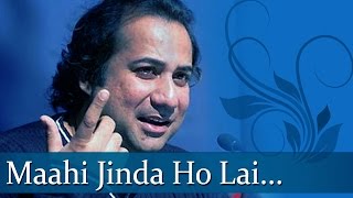 Rahat Fateh Ali Khan Qawwali Hits  Maahi Jinda Ho Lai  Pakistani Qawwali Songs [upl. by Cleopatre264]