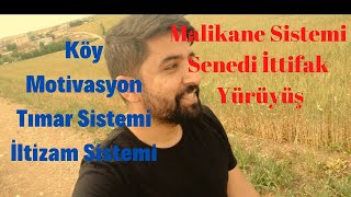 Motivasyon  Tımar Sistemi  İltizam Sistemi  Malikane Sistemi  Senedi İttifak  Yürüyüş  Köy [upl. by Constantin]