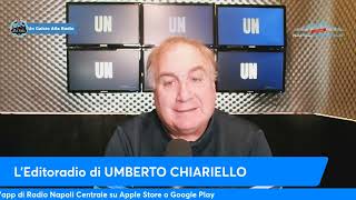 LEDITORIALE DI UMBERTO CHIARIELLO 233 [upl. by Ellette]