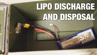 How to Discharge and Dispose of LiPo Batteries [upl. by Lehmann590]