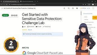 Get Started with Sensitive Data Protection Challenge Lab  qwiklabs  ARC116 [upl. by Nnazil]