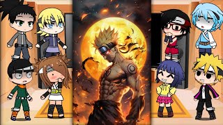 Boruto amp His Friends Reacts to Naruto Uzumaki 1 [upl. by Laroy460]