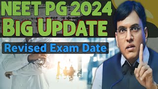 Neet pg 2024 exam dateneet pg exam newsneet pg news  neet of exam date 2024neet pg 2024 new date [upl. by Anelec]