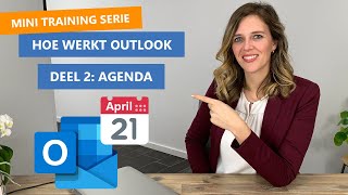 Hoe werkt Outlook Agenda 📅  Basis training serie deel 2 [upl. by Jacenta894]