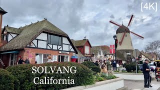 SOLVANG California  driving tour 4K [upl. by Lohse]