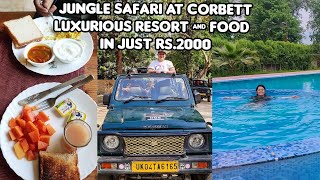 Complete guide to Jim Corbett National park Budget luxurious stay Jungle safari bookings  2021 [upl. by Esyli]