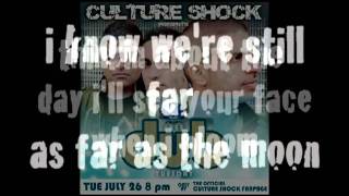 CULTURE SHOCK DUB Just Havent Made It Yet [upl. by Elsie]