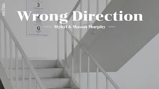 Wrong Direction  Mykyl amp Mason Murphy แปลไทยThaisub [upl. by Nanci465]