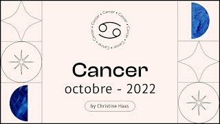 Horoscope Cancer ♋️ Octobre 2022 🍂 par Christine Haas [upl. by Alegnasor995]