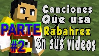 Top 5 canciones que usa rabahrex Parte 2 [upl. by Shorter]