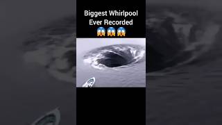 Biggest Whirlpool Ever Recorded 😱 shorts trending youtubeshorts [upl. by Oruam]