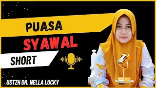 🟠Mulai puasa Syawal  Short  Bersama Ustadzah Dr Nella Lucky [upl. by Matty]