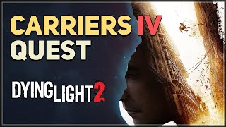 Carriers 4 Dying Light 2 [upl. by Demmer]