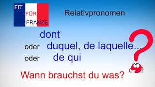 dont  duquel de laquelle  de qui  Relativpronomen französisch  Einfach besser erklärt [upl. by Sitarski]