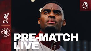 PreMatch Live Liverpool vs Chelsea  Premier League coverage from Anfield [upl. by Jordans60]