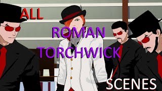 RWBY Roman Torchwick  All Scenes Volumes 13 [upl. by Bergstein]