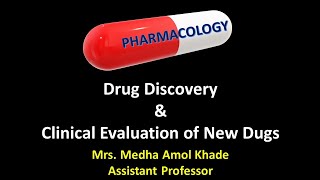 Drug Discovery amp Clinical Evaluation of New Drugs [upl. by Araik]