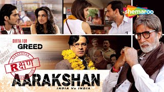 Aarakshan 2011 Hindi Full Movie  Amitabh Bachchan  Saif Ali Khan  Deepika Padukone [upl. by Sumerlin465]