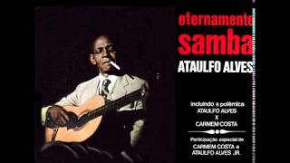 Ataulfo Alves  Eternamente Samba 1966 [upl. by Flip]