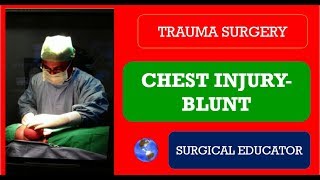 CHEST INJURY BLUNT How To DIAGNOSE amp TREAT Trauma Surgery [upl. by Honeywell]