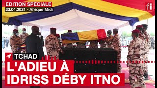 Tchad  ladieu à Idriss Déby Itno version longue [upl. by Adolphus]