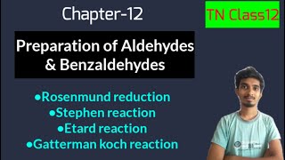 Preparation of Aldehydes amp Benzaldehydes in one shotTN Class12ChemistryChapter12 [upl. by Nosrak]