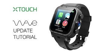 XTOUCH Smart Watch WAVE  Fota Update Tutorial [upl. by Airtap]