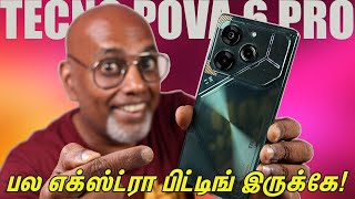 Tecno Pova 6 Pro  பல எக்ஸ்ட்ரா பிட்டிங் இருக்கே 🤯 Review  ARC Interface 108MP 6000mAh 70W ⚡⚡⚡ [upl. by Estis]