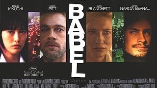 Babel Movie Review and Film Discussion [upl. by Ainafets]