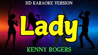 LADY  KENNY ROGERS HD Karaoke Version [upl. by Maureene681]