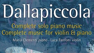 Dallapiccola Complete Music for Piano and violin [upl. by Nyvets]