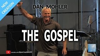 Dan Mohler  VA  The Gospel Good News [upl. by Ynnam]