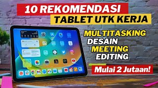 10 TABLET PENGGANTI LAPTOP TERBAIK COCOK MULTITASKING TAHUN 2024 [upl. by Valora]