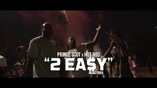 Prince Scot x Hot Rod  2 Eay MUSIC VIDEO [upl. by Aneekal752]