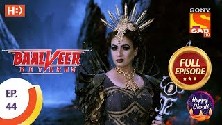 Baalveer Returns  Ep 44  Full Episode  8th November 2019 [upl. by Nebra]