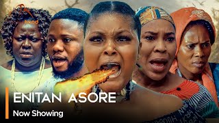 Enitan Asore  Latest Yoruba Movie 2024 Drama Fathia Balogun  Jamiu Azeez  Rukky Abiodun Arewa [upl. by Wartow522]