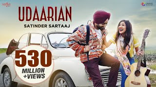 Udaarian Badi lambi hai kahani mere pyaar di  Satinder Sartaaj  Love Songs  New Punjabi Songs [upl. by Yousuf721]