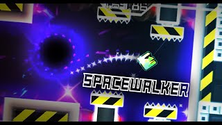 SPACEWALKER By LazerBlitz me Geometry Dash 22 [upl. by Gasser650]