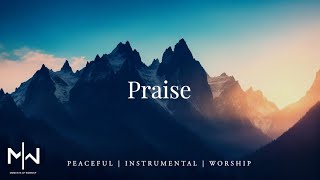 Praise  Soaking Worship Music Into Heavenly Sounds  Instrumental Soaking Worship [upl. by Draneb351]