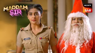 Santa बनकर घूम रही है Pushpa  Maddam Sir  Jokes And Justice  Ep 688  Full Episode [upl. by Illene]