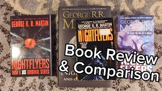 Book Review amp Comparison of Nightflyers and Other Stories by George RR Martin  US vs UK [upl. by Caton564]