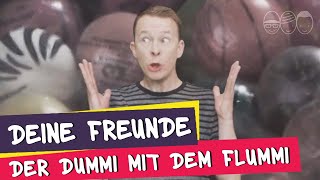 Deine Freunde  Der Dummi mit dem Flummi offizielles Musikvideo [upl. by Starbuck233]