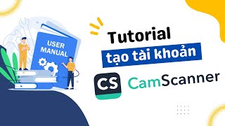 Hướng dẫn cách tạo tài khoản Camscanner [upl. by Ennylcaj]