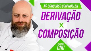 CNU  Derivação x Composição  Professor Noslen professornoslen cnu [upl. by Erma]