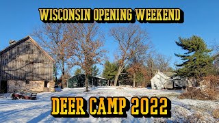 Deer Camp Wisconsin gun season 2022 [upl. by Ayaros493]