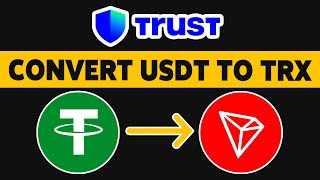 How To Convert USDT To TRX In Trust Wallet 2024  Change Tether Into Tronix  Trust Wallet App [upl. by Engelbert502]