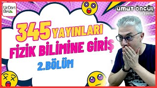 345 Yayınları  TYT Fizik  Fizik Bilimine Giriş  2Bölüm [upl. by Ponzo462]