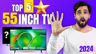 Top 5 Best 55 Inch 4K Smart TV 2024  You Cant Missed These [upl. by Michaud]